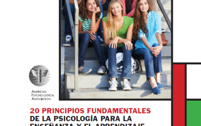 20 principios fundamentales de la psicología para la enseñanza y el aprendizaje desde la educación infantil hasta la enseñanza secundaria