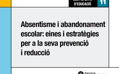 Absentisme i abandonament escolar: eines i estratègies per a la seva prevenció i reducció
