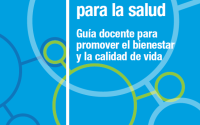 Educación para la salud: guía docente para promover el bienestar y la calidad de vida