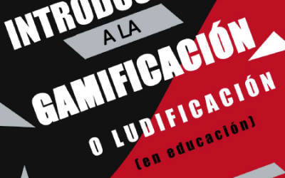 Introducción a la gamificación o ludificación (en educación).